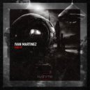 Ivan Martinez - Pure unCut (Original Mix)