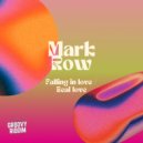Mark Row - Real Love (Original Mix)