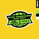 Joel Corry & Pickle, Vula - Stay Together (Baby Baby) (Extended Mix)