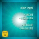 Orion Vadim - Hurricane (Original Mix)