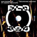 Bad Bambino, Mack The Knife - Bouncing Around (Extended Mix)