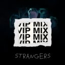 Julian Cross - Strangers (Extended VIP Mix)