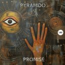 Pyramido - Promise (Original Mix)