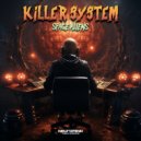Killer System - Nature Rage (Original Mix)