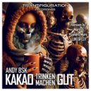 Andy BSK & luke&flex - Kakao Trinken Machen Gut (luke&flex Remix)