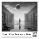 ReepR - Come Back