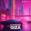 DJ Sparadise - Giza