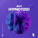 Jeef B - Hypnotized