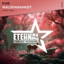 Kvaii - Waldeinsamkeit
