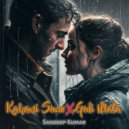 Sandeep Kumar - Kahani Suno X Guli Mata ()