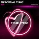 Mercurial Virus - Mia
