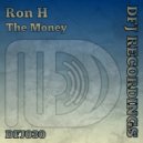 Ron H - The Money