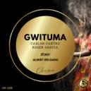 Carlos Castro, Roger Garcia - Gwituma (Albert Delgado Remix)