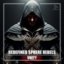 REDEFINED SPHERE REBELS - Unity (Digital South Remix)