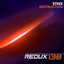 STNX - Destruction (Original Mix)