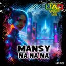 Mansy - Na Na Na