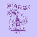 De La Frank - Proud