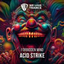 Forbidden Mind - Acid Strike (Original Mix)