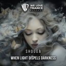 Shouga - When Light Dispels Darkness