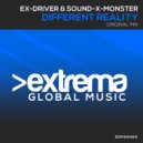 Ex-Driver & Sound-X-Monster - Different Reality