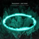 Rauschhaus, Cary Crank - Unknown Territory (Original Mix)