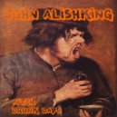 John Alishking - After Drunk Days
