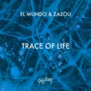 El Mundo, Zazou - Trace Of Life (Extended Mix)