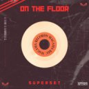 SuperSet - On The Floor ()