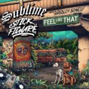 Sublime & Stick Figure & Bradley Nowell - Feel Like That (feat. Bradley Nowell) ()