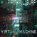 Fractal Surf - Virtual Machine