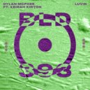Dylan McPhee, Keirah Kirton - LUVIN (Extended Mix)