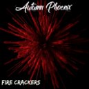 Autumn Phoenix - Fire Crackers