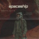 Bruno Costa - Spaceship (Original Mix)