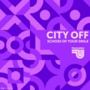 City Off - Echoes of Your Eyes (Original Mix)