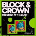 Block & Crown - Together At The Beach