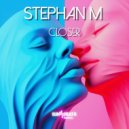 Stephan M - Closer