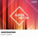 Ghostbusterz - Easy Lover