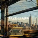 Truth x Lies - Heard About Me (Original Mix)