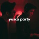 Yusca - Party 112 ()