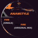 AnAmStyle - FIRE ()