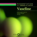 Radarstation & Gabriella Monte & Click - Vaseline (feat. Gabriella Monte)