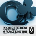 Re-Beat Project & Betty Sky - A Place Like This (feat. Betty Sky)