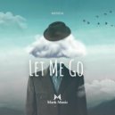 Menda - Let Me Go (Original Mix)