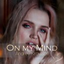 Andrey Kravtsov - On My Mind (Original Mix)