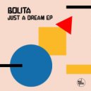 Bolita - Don\'t Be Scared (Original Mix)
