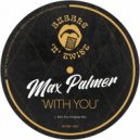 Max Palmer - With You