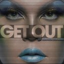 Las Bibas From Vizcaya & Cdamore & Toy Armada - Get Out (Toy Armada Instrumental Remix)