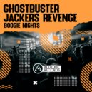 Jackers Revenge, Ghostbusterz - Boogie Nights