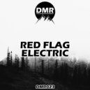 Red Flag - Electric (Original Mix)