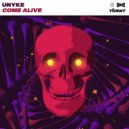 UNYKE - Come Alive (Extended Mix)